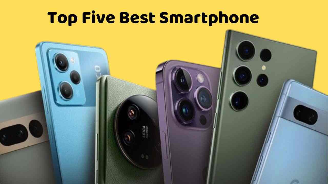 Top Five Best Smartphone